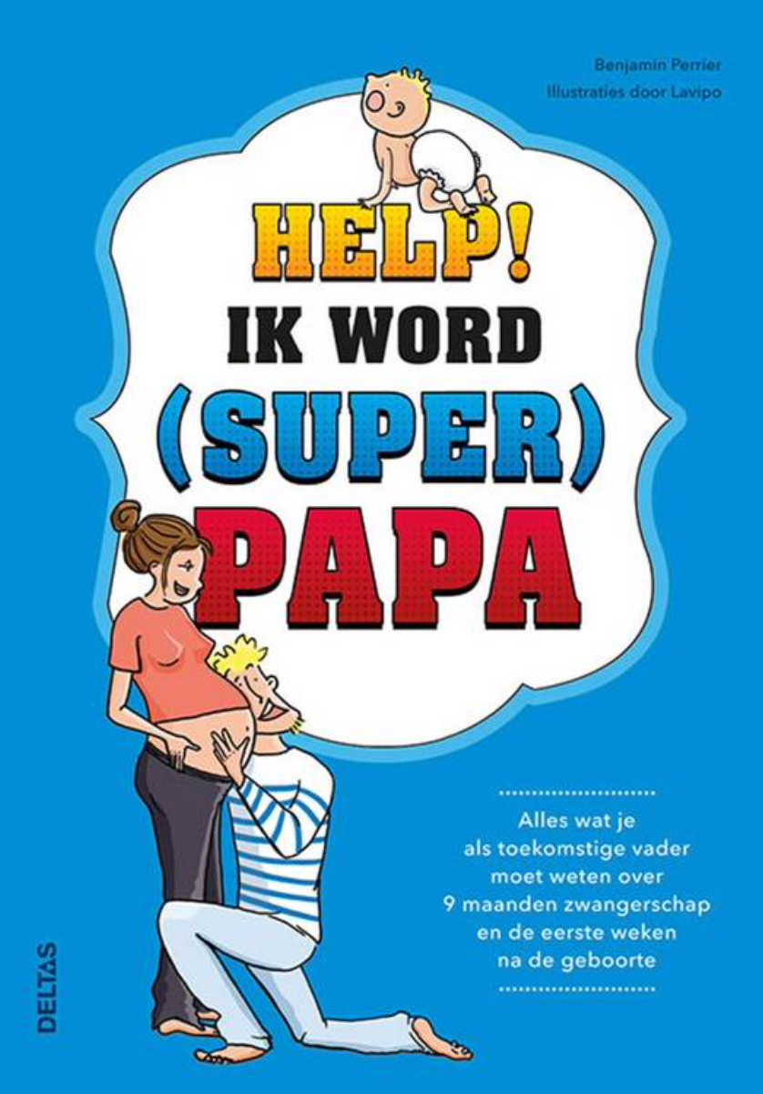 Help! Ik word (super) PAPA